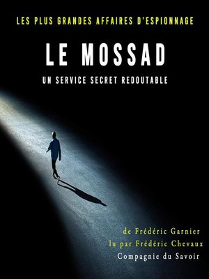 cover image of Le Mossad, un service secret redoutable